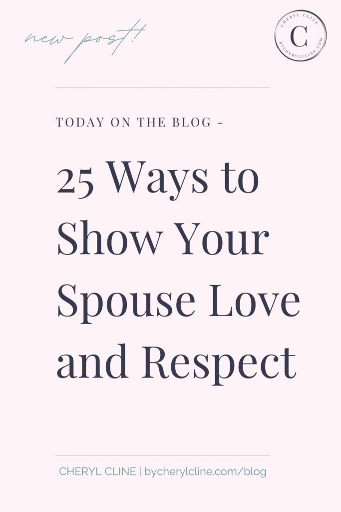 25 ways to show your spouse love and respect