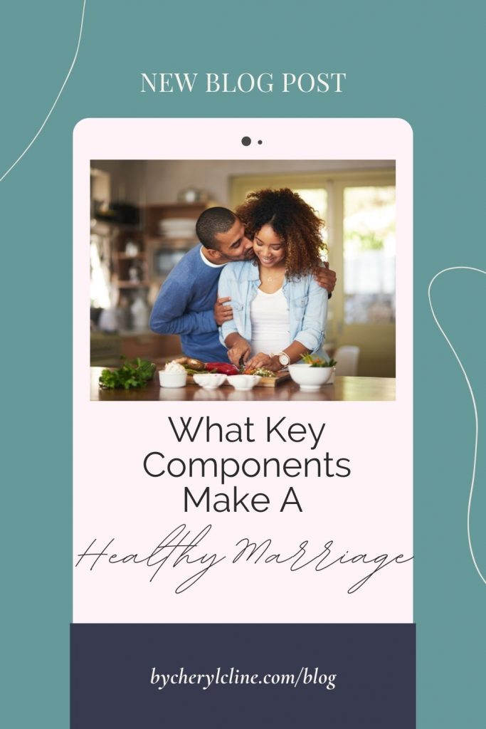 what key components make a healthy marriage 